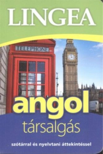 Lingea Angol társalgás /Szótárral és nyelvtani áttekintéssel (Nyelvkönyv)