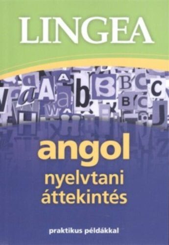 Lingea angol nyelvtani áttekintés /Praktikus példákkal (3. kiadás) (Nyelvkönyv)