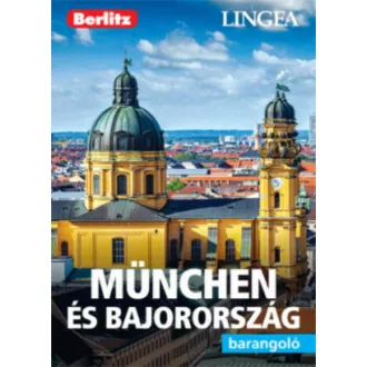 München és Bajország /Berlitz barangoló (Berlitz Útikönyvek)