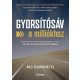 Gyorsítósáv a milliókhoz - M. J. DeMarco