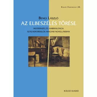 Az elbeszélés törése - Bengi László