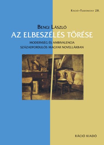 Az elbeszélés törése - Bengi László