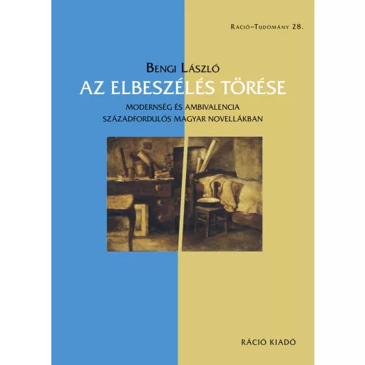 Az elbeszélés törése - Bengi László