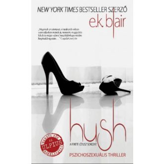 Hush - E. K. Blair