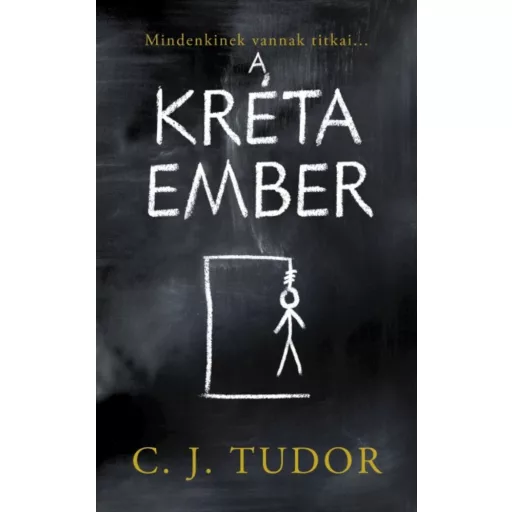 A Krétaember (C. J. Tudor)