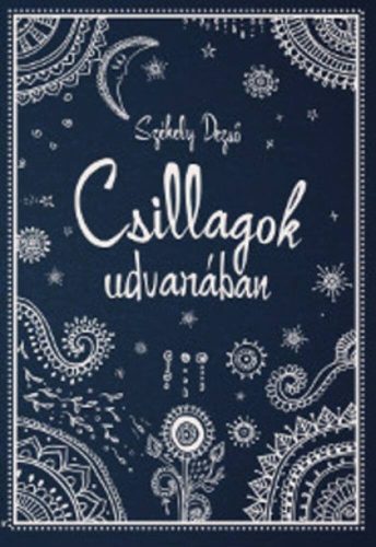 Csillagok udvarában - Székely Dezső