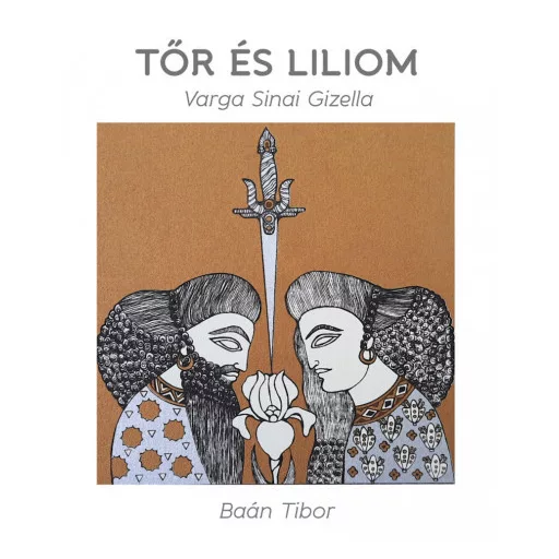 Tőr és liliom - Baán Tibor