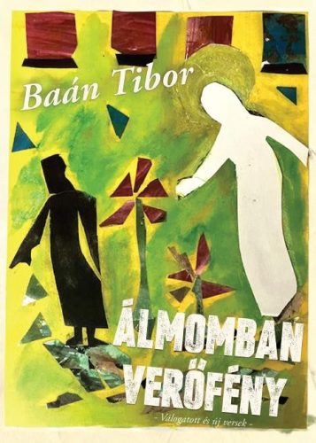 Álmomban verőfény - Baán Tibor
