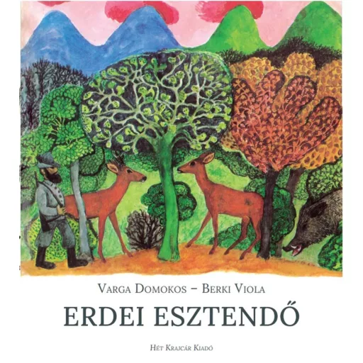 Erdei esztendő - Berki Viola - Varga Domokos