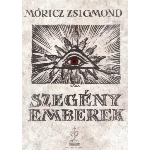 Szegény emberek - Móricz Zsigmond