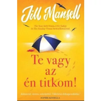 Te vagy az én titkom! - Jill Mansell