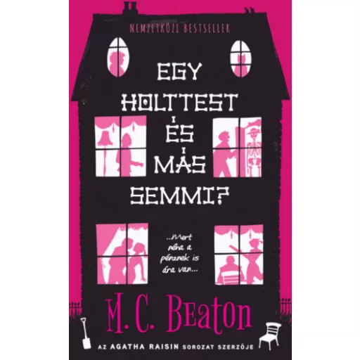 Egy holttest és más semmi? - M. C. Beaton