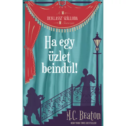 Ha egy üzlet beindul - M. C. Beaton