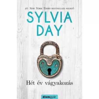 Hét év vágyakozás (Sylvia Day)