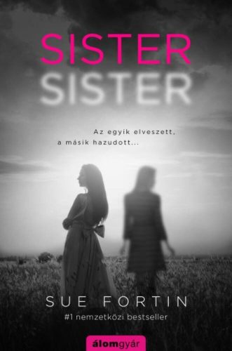 Sister sister (Sue Fortin)
