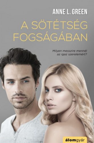 A sötétség fogságában (Anne L. Green)