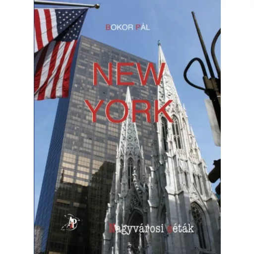 NEW YORK - NAGYVÁROSI SÉTÁK (Bokor Pál)