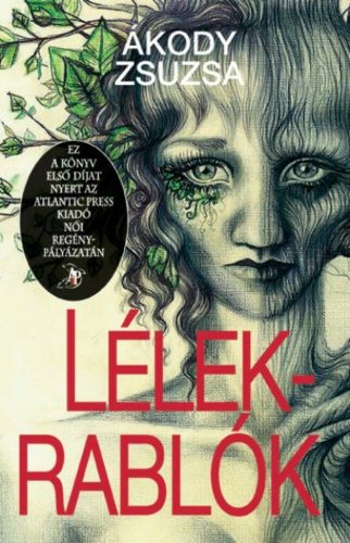 Lélekrablók (Ákody Zsuzsa)