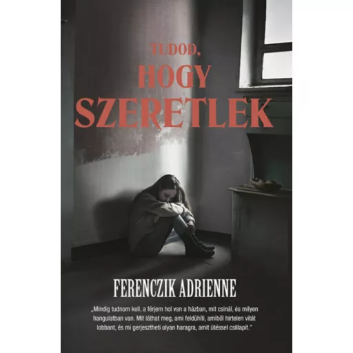 Tudod, hogy szeretlek - Ferenczik Adrienne