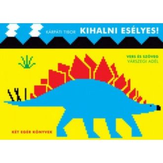 Kihalni esélyes! - Várszegi Adél