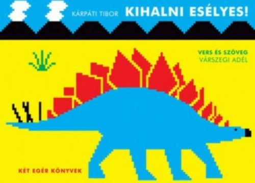Kihalni esélyes! (Kárpáti Tibor)