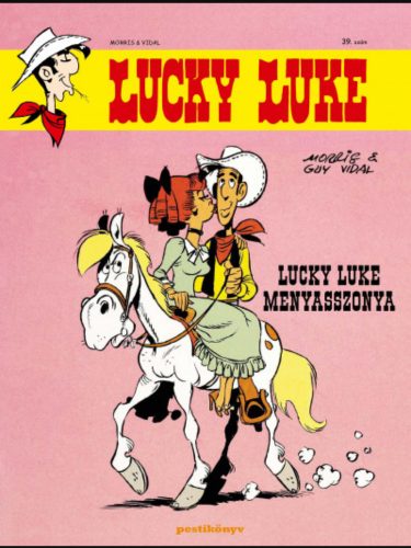 LUCKY LUKE 39. - LUCKY LUKE MENYASSZONYA