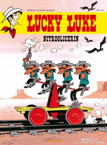 Lucky Luke 44. - Nitroglicerin - Lo Hartog Van Banda