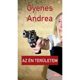Az én területem - Gyenes Andrea
