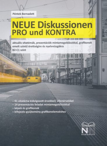 Neue Diskussionen Pro und Kontra - B2-C1 (2025) -Péntek Bernadett