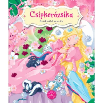 Csipkerózsika - Örökzöld mesék (lapozó) (Lapozó)