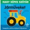 Szeretem a járműveket - Nagy képes szótár - Sarah Lock