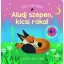 Aludj szépen, kicsi róka! - Francesca Sudano