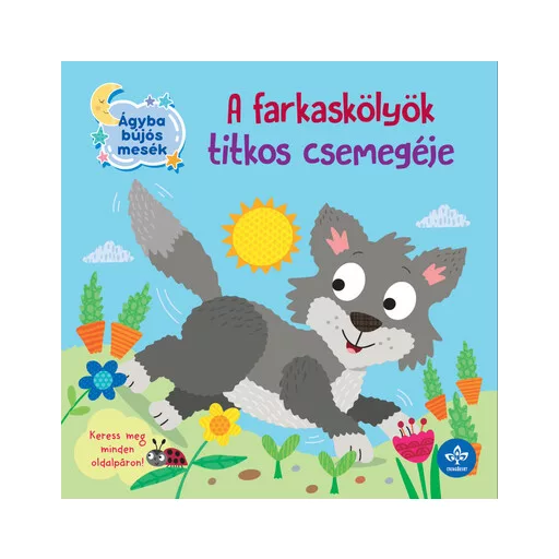 A farkaskölyök titkos csemegéje - Olivier Dupin