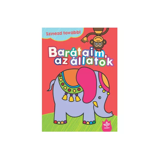 Barátaim, az állatok - Bogos Katalin szerk.