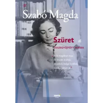 Szüret - összegyűjtött versek (Szabó Magda)