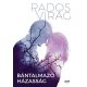 Bántalmazó házasság - Rados Virág regénye