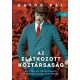 Az elátkozott köztársaság - Az 1918-as összeomlás és forradalom története (Hatos Pál)