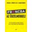 Francba az érzelmekkel - Egy pszichológus hasznos tanácsai az élet megoldhatatlan problémáiról 