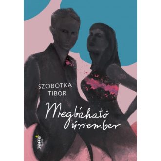 Megbízható úriember (Szobotka Tibor)