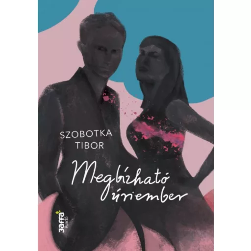 Megbízható úriember (Szobotka Tibor)