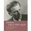 Különben magyar költő vagyok /Radnóti miklós levelezése i. (Bíró-Balogh Tamás)