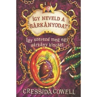   Így neveld a sárkányodat 10. - Így szered meg a sárkánykövet - Cressida Cowell