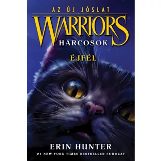 Warriors - Harcosok - Az új jóslat - Éjfél - Erin Hunter