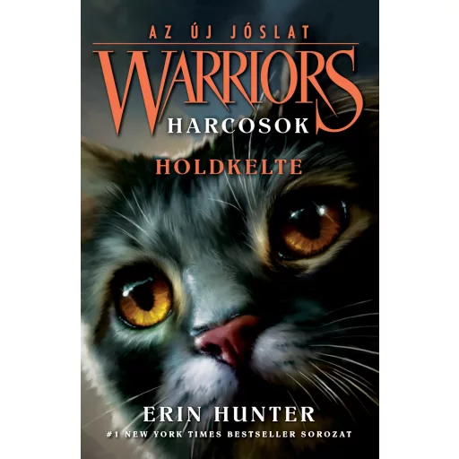 Warriors - Harcosok 2/1. - Az új jóslat - Erin Hunter