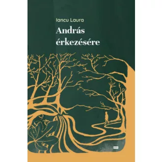 András érkezésére - Iancu Laura