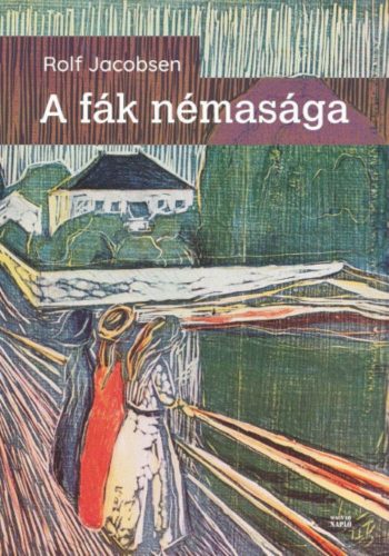 A fák némasága (Rolf Jacobsen)