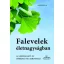 Falevelek életnagyságban /64 lombhullató és örökzöld faj bemutatása (Meike Bosch)