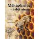 Méhészkedés - Hobbi szinten (Sebastian Spiewok)