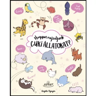 Hogyan rajzoljunk cuki állatokat? - Angela Nguyen