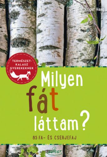 Milyen fát láttam? - Holger Haag